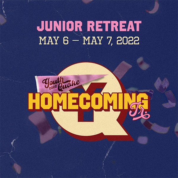 YQ Junior Retreat - May 6-7, 2022
